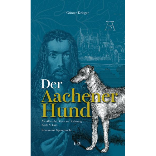 Günter Krieger - Der Aachener Hund