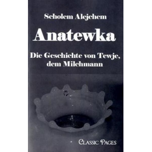 Scholem Alejchem - Anatewka