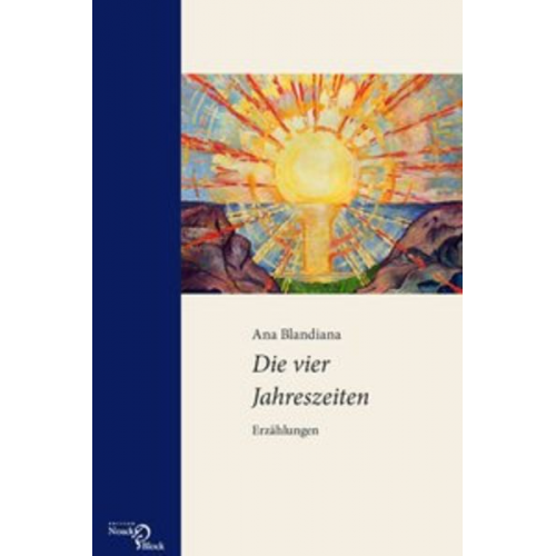 Ana Blandiana - Die vier Jahreszeiten