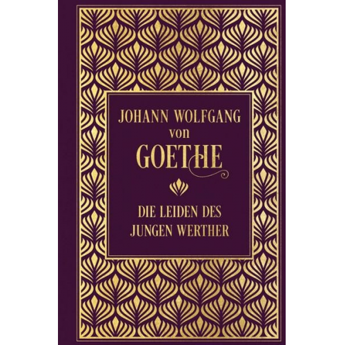 Johann Wolfgang von Goethe - Die Leiden des jungen Werther