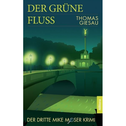 Thomas Giesau - Der grüne Fluss