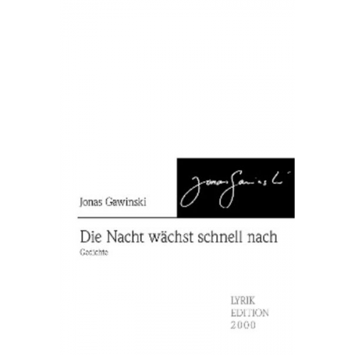 Jonas Gawinski - Die Nacht wächst schnell nach