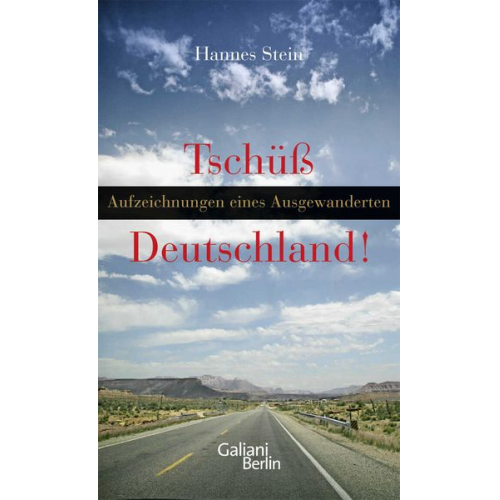 Hannes Stein - Tschüss Deutschland