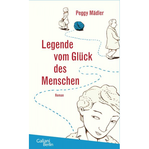 Peggy Mädler - Legende vom Glück des Menschen