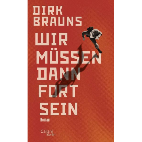 Dirk Brauns - Wir müssen dann fort sein