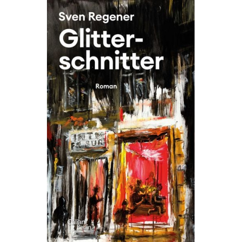 Sven Regener - Glitterschnitter