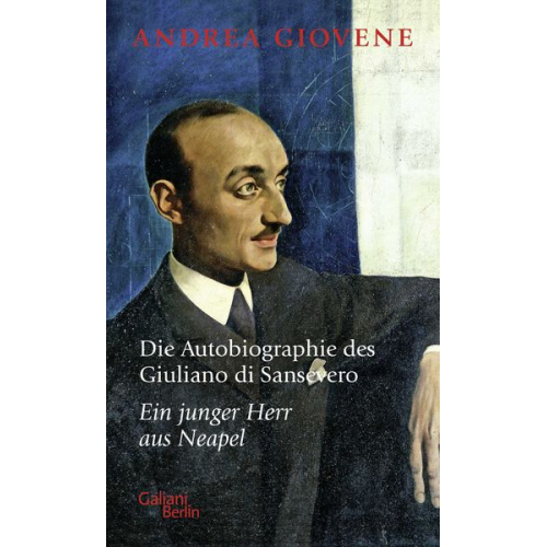 Andrea Giovene - Die Autobiographie des Giuliano di Sansevero