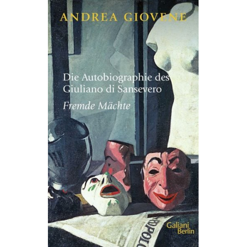 Andrea Giovene - Die Autobiographie des Giuliano di Sansevero