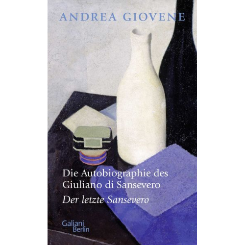 Andrea Giovene - Die Autobiographie des Giuliano di Sansevero