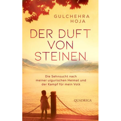 Gulchehra Hoja - Der Duft von Steinen