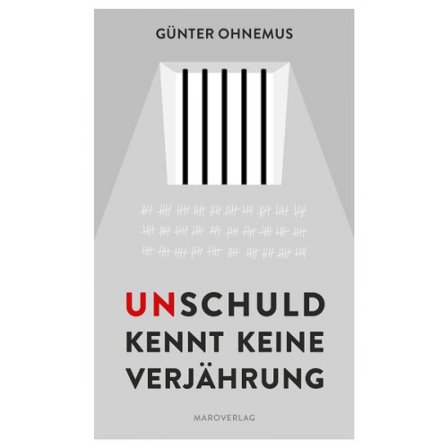 Günter Ohnemus - Unschuld kennt keine Verjährung