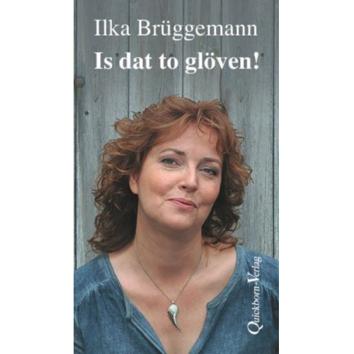 Ilka Brüggemann - Is dat to glöven!