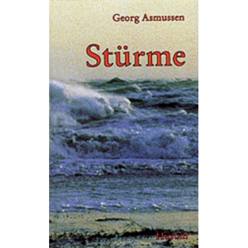 Georg Asmussen - Stürme