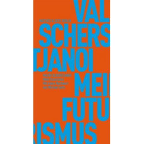 Valeri Scherstjanoi - Mein Futurismus