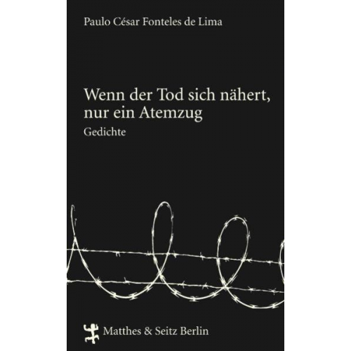 Paulo César Fonteles de Lima - Wenn der Tod sich nähert, nur ein Atemzug