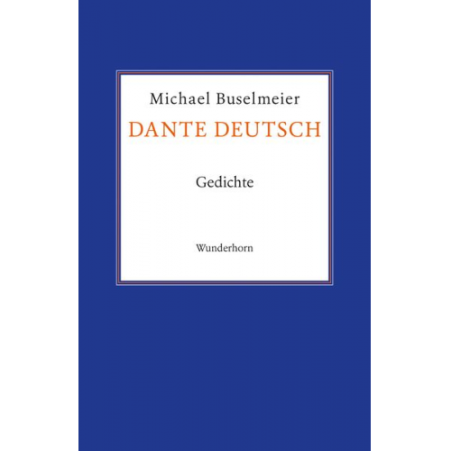 Michael Buselmeier - Dante deutsch