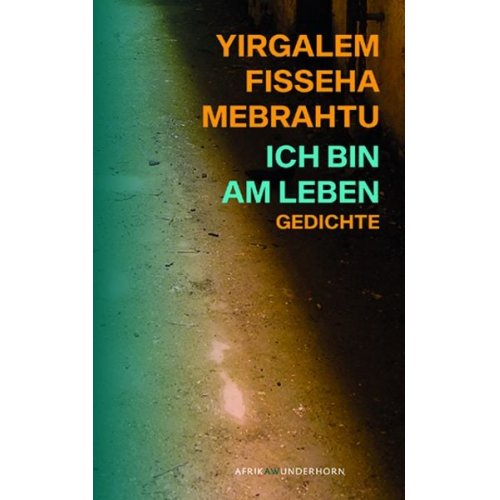 Yirgalem Fisseha Mebrahtu - Ich bin am Leben