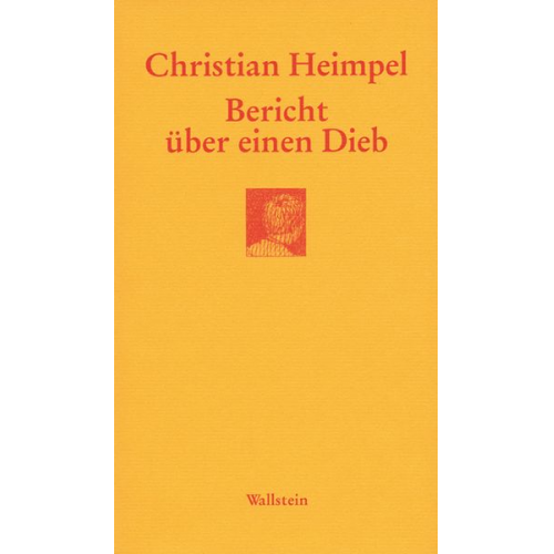 Christian Heimpel - Bericht über einen Dieb