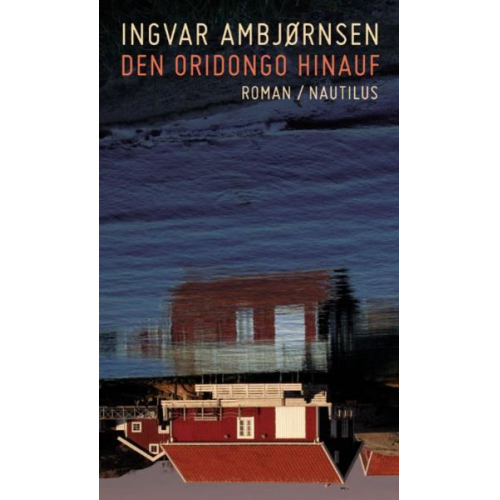 Ingvar Ambjørnsen - Den Oridongo hinauf