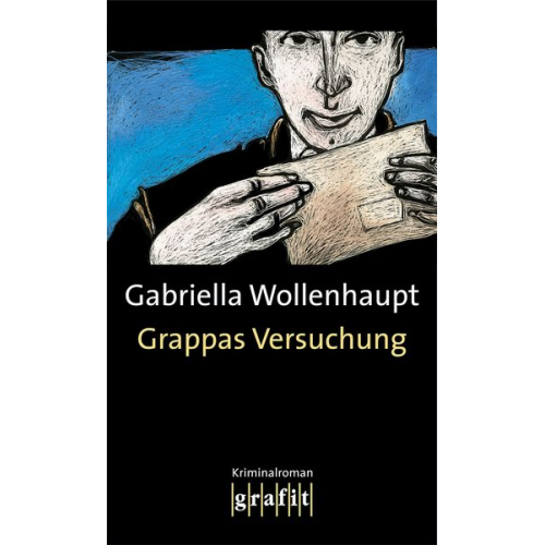 Gabriella Wollenhaupt - Grappas Versuchung / Maria Grappa Band 1