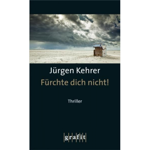 Jürgen Kehrer - Fürchte dich nicht!