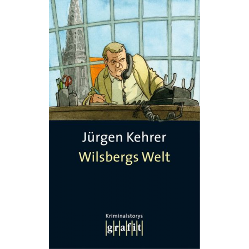 Jürgen Kehrer - Wilsbergs Welt