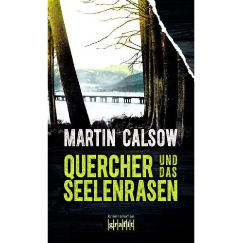 Martin Calsow - Quercher und das Seelenrasen / Quercher Bd. 4