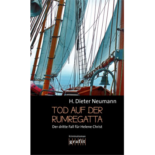 H. Dieter Neumann - Tod auf der Rumregatta