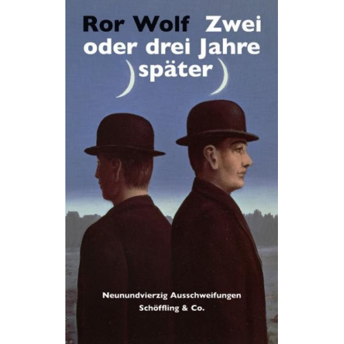 Ror Wolf - Zwei oder drei Jahre später.