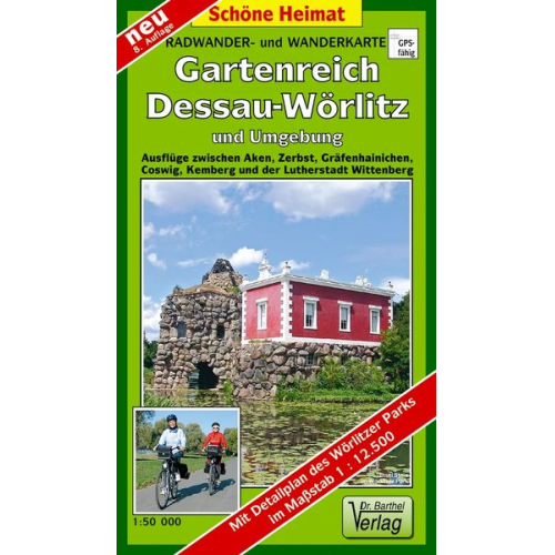 Verlag Barthel - Gartenreich Dessau-Wörlitz und Umgebung 1 : 50 000. Radwander- und Wanderkarte