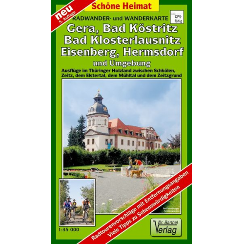 Verlag Barthel - Radwander- und Wanderkarte Gera, Bad Köstritz, Bad Klosterlaunitz, Eisenberg, Hermsdorf und Umgebung 1 : 35 000