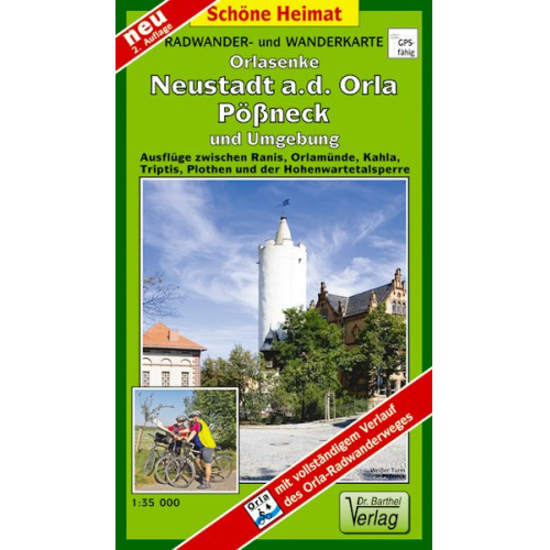Verlag Barthel - Orlasenke, Neustadt a.d. Orla, Pößneck und Umgebung 1 : 35 000. Radwander- und Wanderkarte