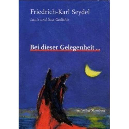 Friedrich-Karl Seydel - Bei dieser Gelegenheit . . .