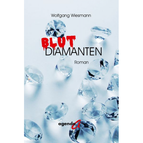 Wolfgang Wiesmann - Blutdiamanten