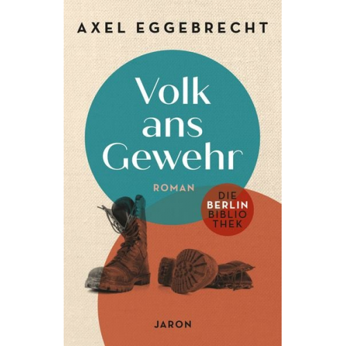 Eggebrecht Axel - Volk ans Gewehr