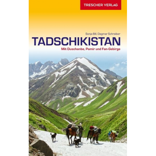 Sonja Bill Dagmar Schreiber - TRESCHER Reiseführer Tadschikistan
