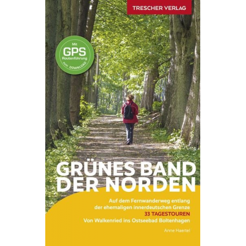 Anne Haertel - TRESCHER Reiseführer Grünes Band - Der Norden