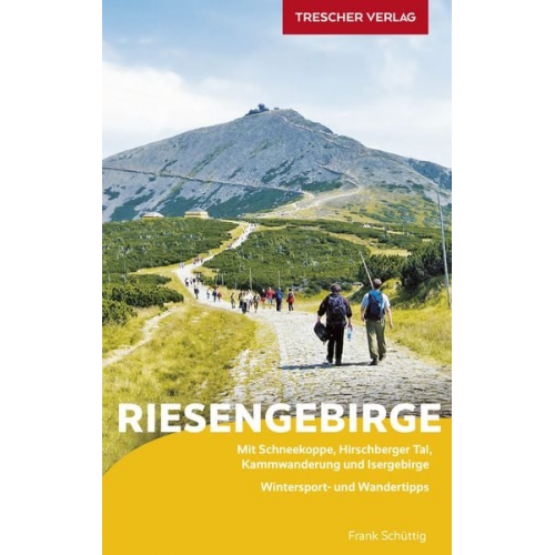 Frank Schüttig - TRESCHER Reiseführer Riesengebirge