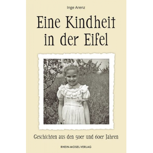 Inge Arenz - Eine Kindheit in der Eifel
