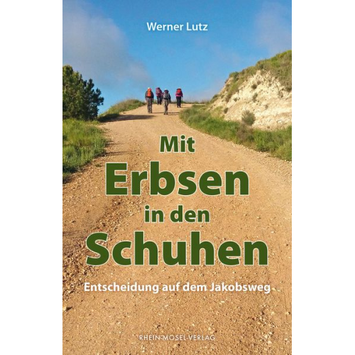 Werner Lutz - Mit Erbsen in den Schuhen