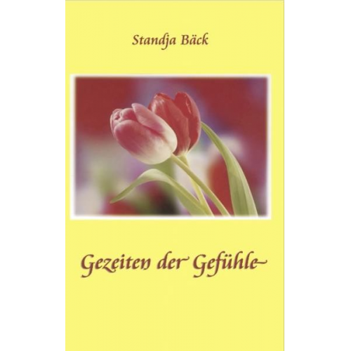 Standja Bäck - Gezeiten der Gefühle