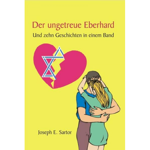 Joseph E. Sartor - Der ungetreue Eberhard