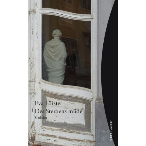 Eva Förster - Des Sterbens müde