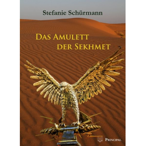 Stefanie Schürmann - Das Amulett der Sekhmet