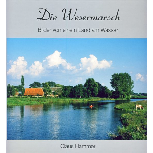 Claus Hammer - Die Wesermarsch