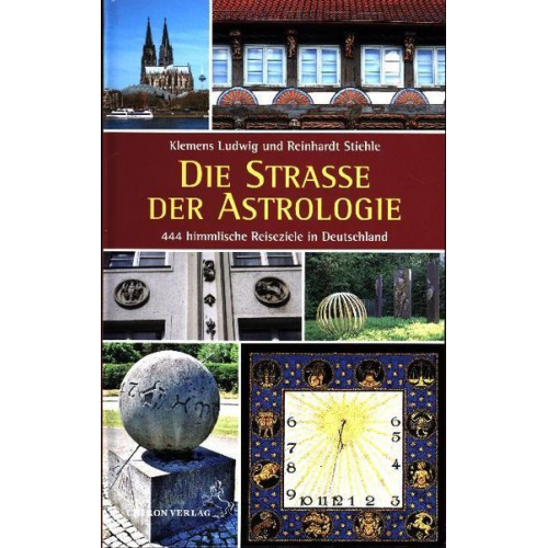 Klemens Ludwig Reinhardt Stiehle - Die Straße der Astrologie