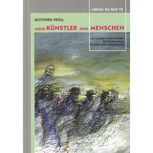 Gottfried Pröll - Auch Künstler sind Menschen