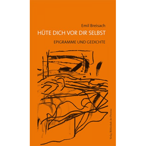 Emil Breisach - Hüte dich vor dir selbst