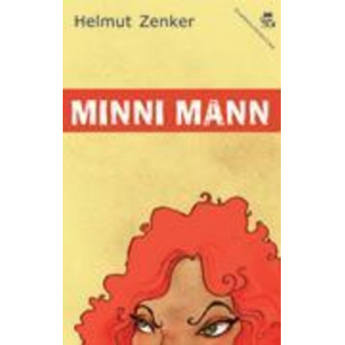 Helmut Zenker - Minni Mann