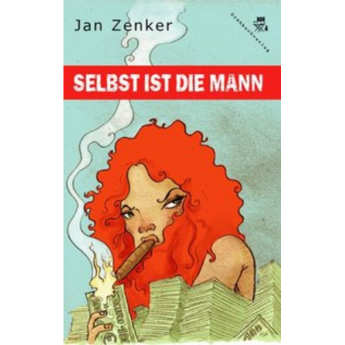 Jan Zenker - Selbst ist die Mann